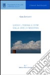 Luoghi, parole e ritmi dalla Grecia moderna libro