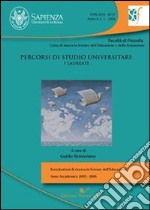 Percorsi di studio universitari. I laureati libro