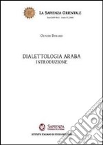 Dialettologia araba. Introduzione libro