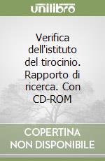 Verifica dell'istituto del tirocinio. Rapporto di ricerca. Con CD-ROM libro