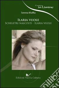 Ilaria vuole