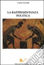 La rappresentanza politica e i sistemi elettorali libro