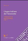 Lingua italiana del Novecento libro