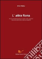 L'altra Roma libro