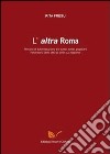 L'altra Roma libro di Fresu Rita