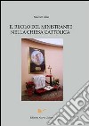 Il ruolo del ministrante nella Chiesa cattolica libro di Ciocci Francesco