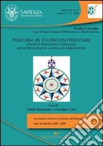 Percorsi di studio universitari. Crediti raggiunti, passaggi ad altri corsi di laurea ed abbandoni libro