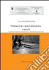 La valutazione scolastica: letture e riflessioni. Un'antologia di testi sulle teorie della valutazione libro