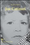 Joe Catinari libro di Verticchio Paolo