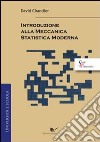 Introduzione alla meccanica statistica moderna libro