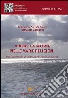 Vivere la morte nelle varie religioni libro