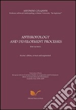 Anthropology and development processes libro