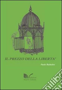 Il prezzo della libertà