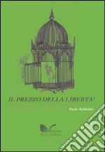 Il prezzo della libertà