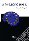 With Europe in mind libro di Pasquali Giancarlo