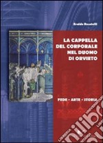 La cappella del Corporale nel duomo di Orvieto