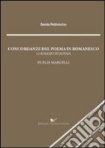 Concordanze del poema in romanesco «Li romani in Russia» di Elia Marcelli libro