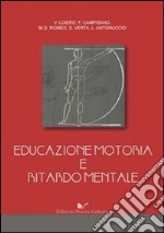 Educazione motoria e ritardo mentale libro