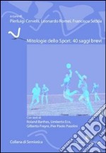 Mitologie dello sport libro