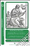 Everyday problem solving e apprendimento in età adulta. Definire, rilevare e promuovere lo sviluppo delle competenze «per la vita» libro di Milana Marcella