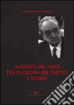 Augusto Del Noce tra filosofia del diritto e storia libro