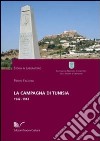 La campagna di Tunisia 1942-1943 libro