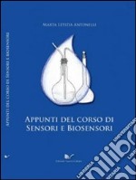 Appunti del corso di sensori e biosensori libro