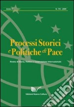 Processi storici e politiche di pace (2009) vol. 7-8 libro