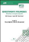 Rivestimenti polimerici. MAteriali, teconologie e proprietà libro