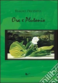 Ora e Plutonio