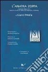 L'anatra zoppa. l'Europa senza Stato, moneta e mercati senza governo dell'economia libro