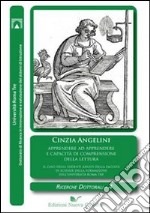 Apprendere ad apprendere e capacità di comprensione della lettura. Il caso degli studenti adulti della Facoltà di Scienze della formazione dell'Università Roma Tre libro