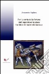 Per la storia della fortuna dell'imperatore Giuliano tra Umanesimo ed età barocca libro