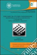 Percorsi di studio universitari: monitoraggio delle matricole e indagine sugli studenti «inattivi» libro