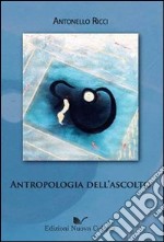 Antropologia dell'ascolto libro