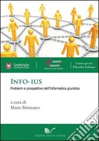 Info-ius. Problemi e prospettive dell'informatica giuridica