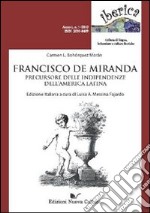 Francisco de Miranda. Precursore delle indipendenze dell'America latina