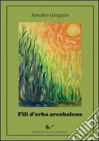 Fili d'erba arcobaleno