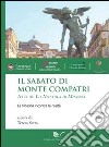 Il sabato di Monte Compatri. Atti de La Nottola di Minerva. La filosofia incontra la realtà libro