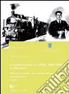 La guerra italiana all'Urss: 1941-1943. Le operazioni. Vol. 1: I prigionieri italiani nella seconda guerra mondiale in Unione Sovietica libro