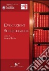 Evocazioni sociologiche libro