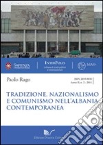 Tradizione, nazionalismo e comunismo nell'Albania contemporanea