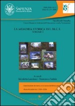 La memoria storica del M.C.E.. Vol. 2 libro