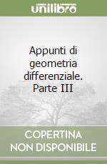 Appunti di geometria differenziale. Parte III libro