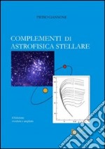 Complementi di astrofisica stellare libro