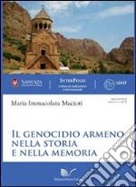 Il genocidio armeno nella storia e nella memoria