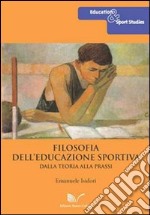 Filosofia dell'educazione sportiva libro