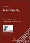 Regnum hominis. L'umanesimo di Giovanni Gentile libro di Pirro Vincenzo