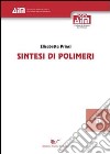 Sintesi di polimeri libro