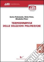 Termodinamica delle soluzioni polimeriche